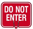 Do Not Enter Portable Cone Sign - Click for more details.