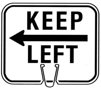 Keep Left Temporary Portable Cone Sign