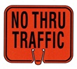 No Thru Traffic Portable Cone Sign - Click for more details.