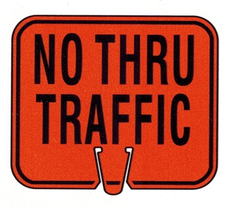 No Thru Traffic Portable Cone Sign