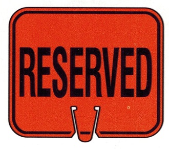 RESERVED Camping Spot Portable Cone Sign