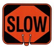 Slow Portable Cone Sign - Click for more details.