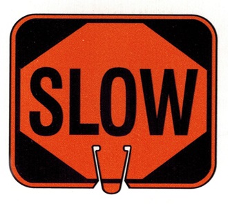 Slow Portable Cone Sign