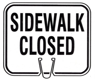 Sidewalk Closed Cone Sign