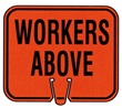 Workers Above Cone Sign - Click for more details.
