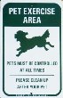 Dogipot Sign: Pet Exercise Area Aluminum Sign 1204